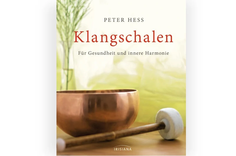 Buch: Klangschalen für Gesundheit und innere Harmonie